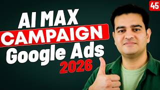 Google Ads AI Max Search Campaign Full Tutorial in Hindi 2026 | #aimax #googleads2026