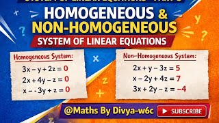 System of linear Equations Homogeneous And Non-Homogeneous Matrix Part-3👍(@MathsByDivya-w6c )