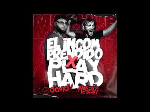 Farruko X David Guetta - El Incomprendido X Play Hard (David M & Nezvi Mashup)