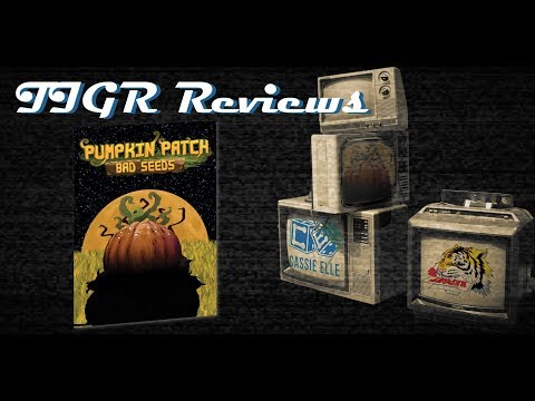 Episode 75 TIGR Reviews Pumpkin Patch: Bad Seeds