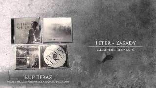 Peter - Zasady | Album: Peter - Sekta (2015)