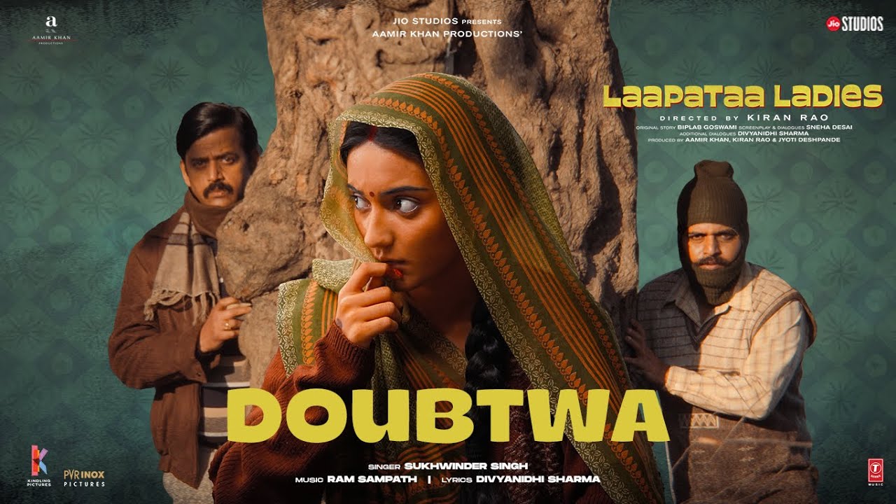 Doubtwa Lyrics | Laapataa Ladies | Sukhwinder Singh