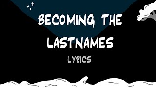 Cover art for Becoming the lastnames