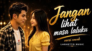 Download lagu Jangan Lihat Masa Laluku - Lagu Slow Rock Melayu Yang Menyentuh Hati  mp3