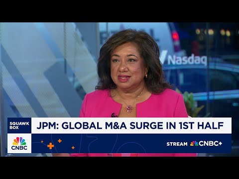 The M&A pipeline we see right now is really robust, says JPMorgan's Anu Aiyengar