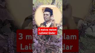 Download lagu 3 makna malam Lailatul Qadar #malamlailatulqadar #ceramah #ustadabdussomad mp3