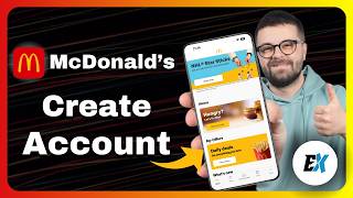 How to Create a McDonald’s Account - Sign Up for McDonald’s App Account