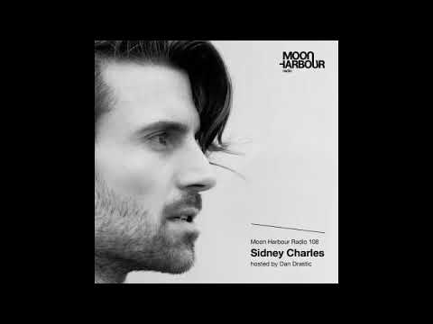 Moon Harbour Radio 108: Sidney Charles, hosted by Dan Drastic