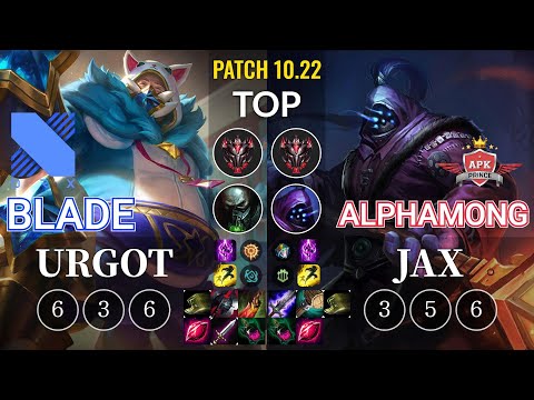 DRX Blade Urgot vs APK Alphamong Jax Top - KR Patch 10.22