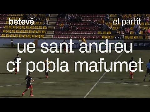 UE Sant Andreu - CF Pobla Mafumet: el partit | betevé (Tercera Divisió)