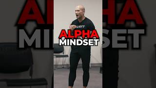 ALPHA MINDSET // ANDY ELLIOTT