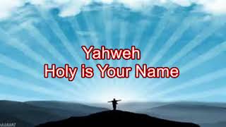 Exalted (Yahweh) by Chris Tomlin