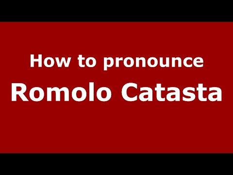 How to pronounce Romolo Catasta (Italian/Italy)  - PronounceNames.com