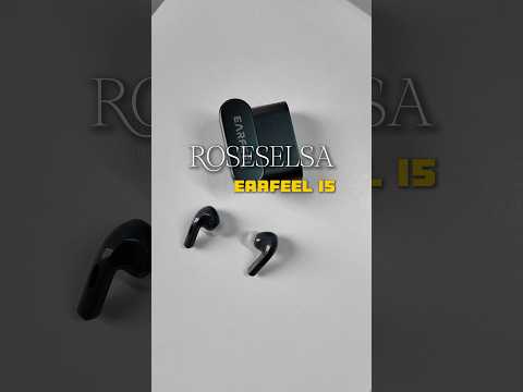 Roseselsa Earfeel i5 - Feel là phiêu đúng nghĩa 