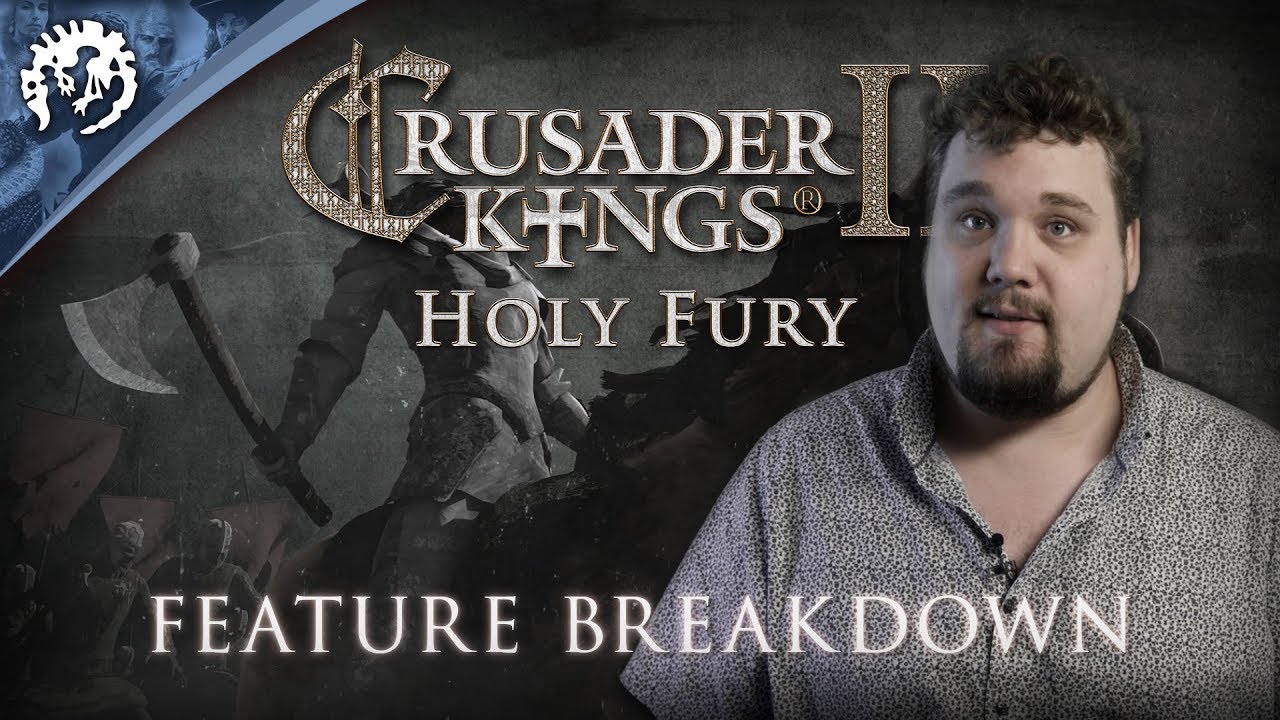 Crusader Kings II: Holy Fury - Feature Breakdown - YouTube