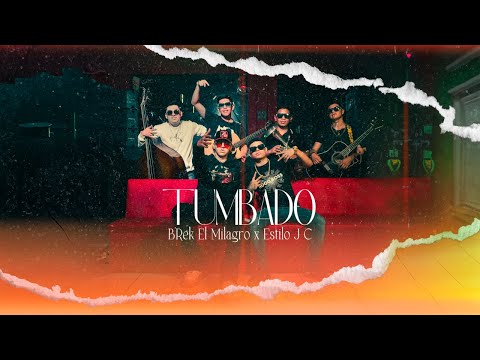 B’Rek x @EstiloJC TUMBADO (Video Oficial)