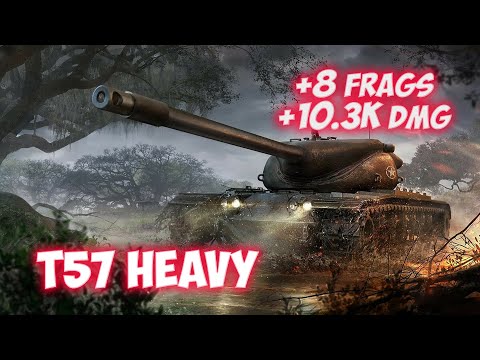T57 Heavy - 8 Frags 10.3K Damage - Cheeky aggressive! - World Of Tanks