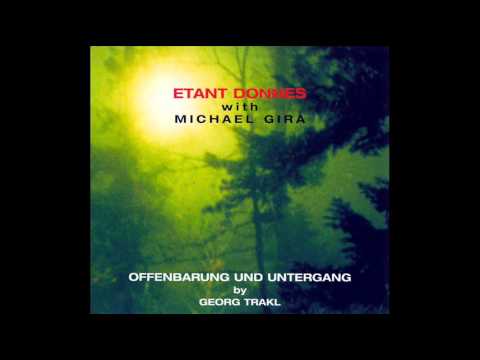 Etant Donnes With Michael Gira - Offenbarung Und Untergang By Georg Trakl (6)