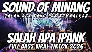 Download lagu DJ SALAH APA IPANK - SALAH APA YANG TAK KUMAAFKAN VIRAL TIKTOK REMIX BREAKBEAT FULL BASS 2026 mp3