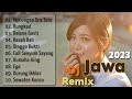 JAWA REMIX - Lagu Jawa Remix Terbaru 2023 - DJ Remix Jawa