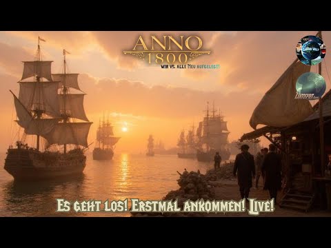 Anno 1800 + Mods! Wir gegen alle! Der absolute Wahnsinn beginnt! 🧨💣  / Live Deutsch!