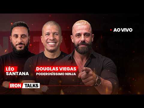 Ao vivo com Douglas Viegas o Ninja, Léo e Dr. Felipe Sestaro | IRONTALKS
