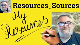😎 Sources vs Resources Meaning - Source Defined - Resource Examples - 