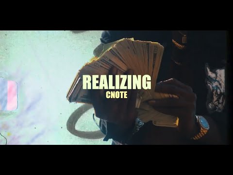 Cnote - "Realizing" [Video]