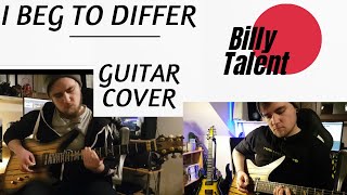 I Beg To Differ - FULL Billy Talent GUITAR Cover