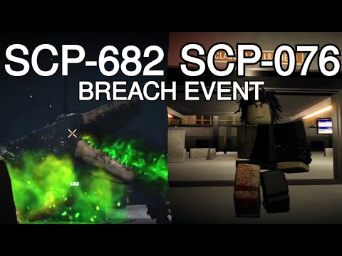 SCP-682 + SCP-076: BREACH Event [CINEMATIC] [SCP: Roleplay]