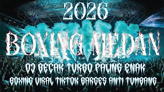 Download lagu DJ BOXING MEDAN PALING ENAK NO DROP | JUNGLE DUTCH FULL BASS 2026 PALING VIRAL ENAK KALEE BASS BETON mp3