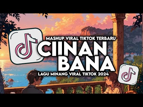 DJ CIINAN BANA  - FAUZANA SLOW MINANG VIRAL FULL SONG MAMAN FVNDY 2024