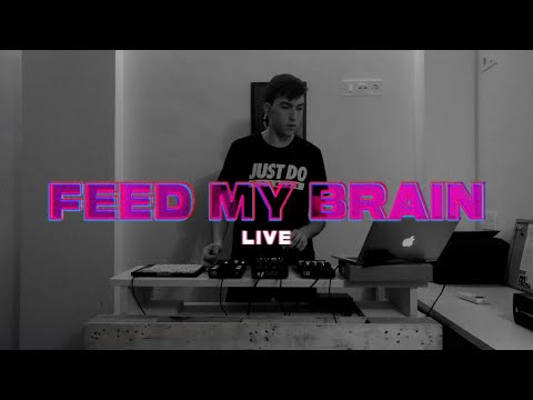 FEED MY BRAIN [LIVE] 05.06.20