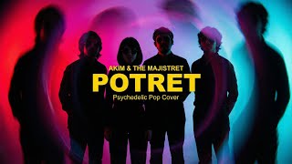 Download lagu Akim & The Majistret - Potret l Psychedelic Pop Cover | DARL mp3