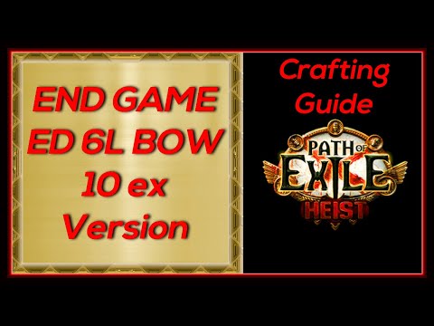 Don't work in 3.15 - End Game Crafting EP-02 - ESSENCE DRAIN BANE 6L BOW - 10 ex Version
