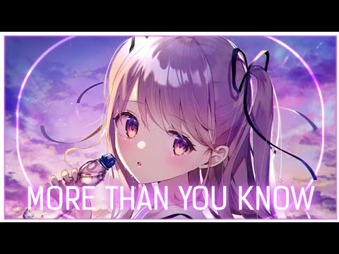 「Nightcore」More Than You Know ( Harddope, Halvorsen, LexMorris/Lyrics )