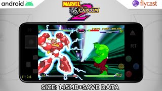 MARVEL VS CAPCOM 2 | FLYCAST ANDROID | DREAMCAST GAMEPLAY/UNLOCK ALL CHARACTERS/DOWNLOAD
