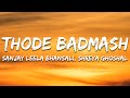 Thode Badmash Sanjay Leela Bhansali Shreya Ghoshal Lyrics 7clouds Hindi