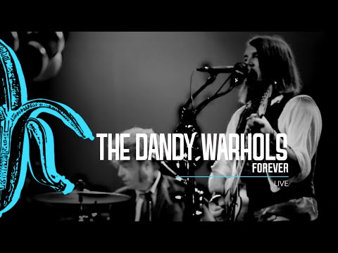 The Dandy Warhols - Forever (Live from the Crystal Ballroom)