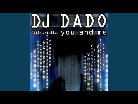 You and Me (feat. J. White) (Extended)