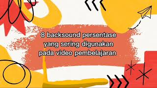 Download lagu 8 backsound untuk persentase video Power point mp3