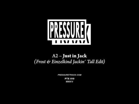 Einzelkind - Just in Jack (Frost & Einzelkind Jackin' Tall Edit)