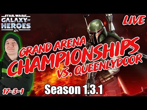 LIVE GAC 1.3.1 Replay vs Queenlydoor! Grand Arena Championships SWGOH