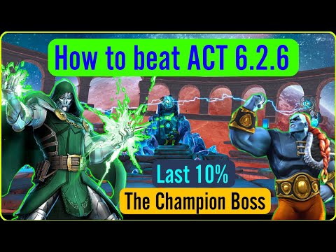 ACT 6.2.6 - The champion Last 10% guide | How to defeat The champion Last 10% (in-depth guide)