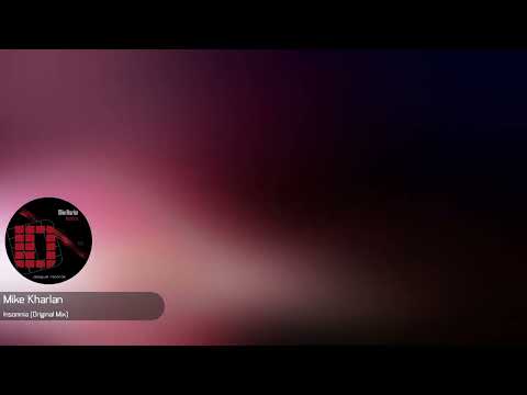 Mike Kharlan - Insomnia (Original Extended Mix)