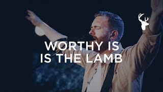 Worthy is the Lamb