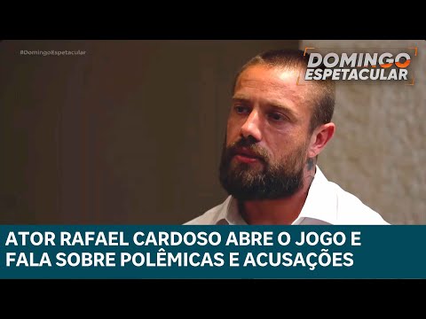 Rafael Cardoso fala pela primeira vez sobre as polêmicas e acusações da ex | DOMINGO ESPETACULAR