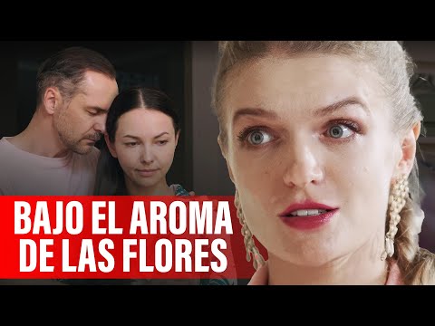 BAJO EL AROMA DE LAS FLORES | PELÍCULA ROMÁNTICA SOBRE EL AMOR