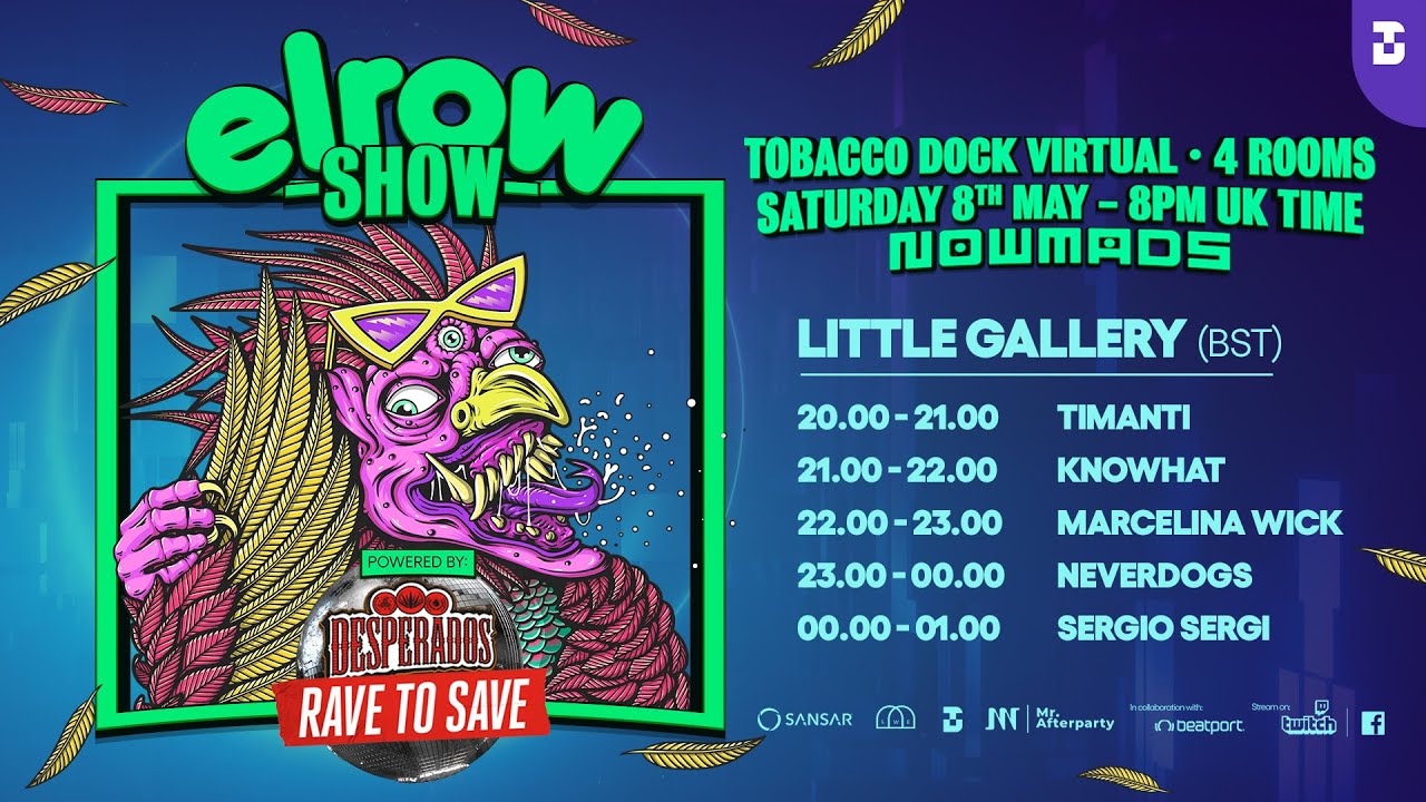Neverdogs - Live @ Elrow x Tobacco Dock Virtual x The Little Gallery 2021