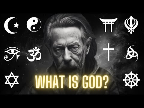The Nature Of God - Alan Watts